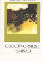 Oblikotvronost i smisao: književni eseji