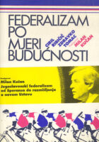 Federalizam po mjeri budućnosti