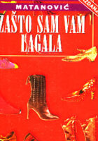 Zašto sam vam lagala