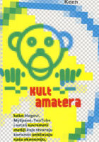 Kult amatera: kako blogovi MySpace, YouTube i ostali suvremeni mediji...