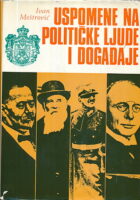 Uspomene na političke ljude i događaje