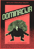 Dominacija multikompanija: nevojno osvajanje svijeta