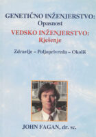 Genetičko inženjerstvo: opasnost - Vedsko inženjerstvo: rješenje