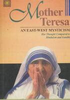 Mother Teresa: An East-West Mysticism