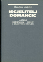 Iscjelitelj Domančić - liječenje bioenergijom