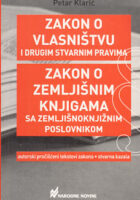 Zakon o vlasništvu i drugim stvarnim pravima; Zakon o zemljišnim knjigama