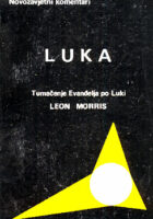 Luka: Tumačenje Evanđelja po Luki