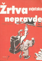 Žrtva svjetske nepravde