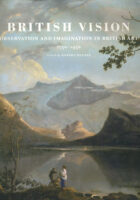 British Vision: Observation and Imagination in British Art
