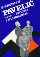 Pavelić između Hitlera i Mussolinija