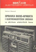 Oporavka radio aparata i elektoroakustičkih uređaja sa zbirkom električnih šema