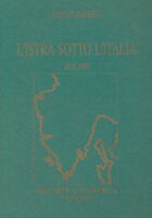L'Istra sotto l'Italia 1918-1943