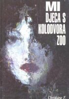 Mi djeca s kolodvora Zoo