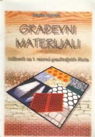 Građevni materijali udžbenik za 1. razred graditeljskih škola