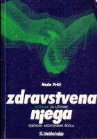 Zdravstvena njega udžbenik za učenike srednjih medicinskih škola