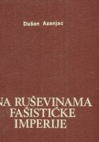 Na ruševinama fašističke imperije