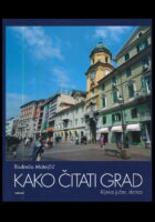 Kako čitati grad: Rijeka jučer, danas