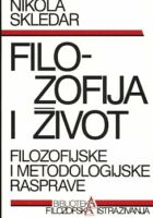 Filozofija i život: filozofijske i metodologijske rasprave
