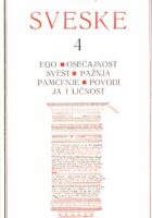 Sveske 4 - Ego; Osećajnost...