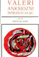 Valeri - anksiozni intelektualac
