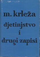 Djetinjstvo i drugi zapisi