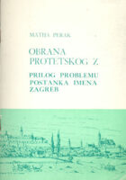 Obrana protetskog z prilog problemu postanka imena Zagreb