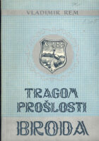 Tragom prošlosti Broda