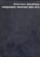 Industrija građanske Hrvatske 1860-1873