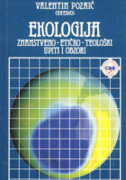 Ekologija: znanstveno-etičko-teološki upiti i obzori