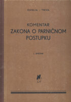 Komentar zakona o parničnom postupku, sv. 1-2