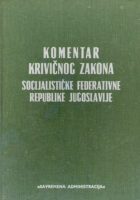 Komentar krivičnog zakona SFRJ