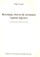 Kretanje, boravak stranaca i putne isprave