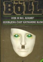 Gdje si bio, Adame? Izgubljena čast Katarine Blum