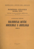 Bibliografija antičke arheologije u Jugoslaviji 1-2