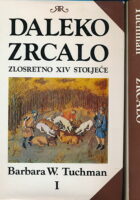 Daleko zrcalo: zlosretno XIV. stoljeće 1-2