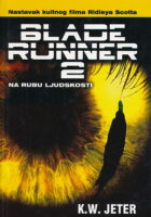 Blade Runner 2: na rubu ljudskosti