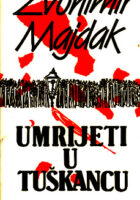 Umrijeti u Tuškancu