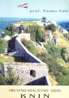 Knin - hrvatski kraljevski grad