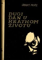 Dugi dan u kratkom životu