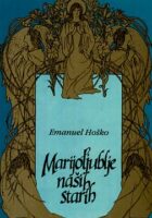 Marijoljublje naših starih