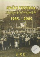 Krčki festival 1935.-2005.