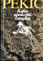 Kako upokojiti vampira