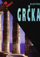 Vodič kroz klasičnu Grčku