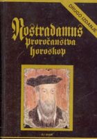 Nostradamus - proročanstva, horoskop