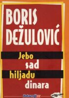 Jebo sad hiljadu dinara