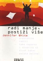 Radi manje, postiži više