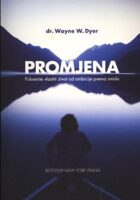 Promjena: pokrenite vlastiti život