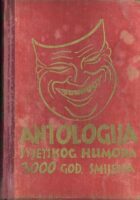 Antologija svjetskog humora: klasici humora u 12 knjiga, sv. 1