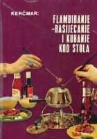 Flambiranje - rasijecanje i kuhanje kod stola