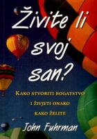 Živite li svoj san?